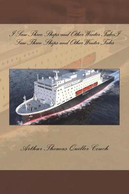 Book cover for I Saw Three Ships and Other Winter TalesI Saw Three Ships and Other Winter Tales