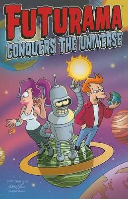 Book cover for Futurama Conquers the Universe