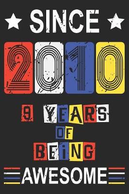 Book cover for 2010 9 Years Of Being Awesome