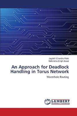 Book cover for An Approach for Deadlock Handling in Torus Network