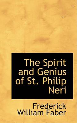 Book cover for The Spirit and Genius of St. Philip Neri