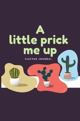 Book cover for A little prick me up