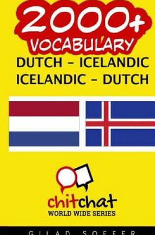 Cover of 2000+ Dutch - Icelandic Icelandic - Dutch Vocabulary