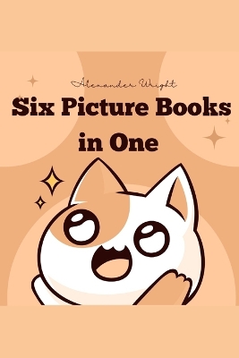 Book cover for Six Picture Books in One