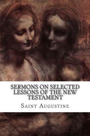 Cover of Sermons on Selected Lessons of the New Testament