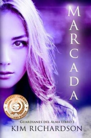 Cover of Marcada (Guardianes del Alma Libro 1)