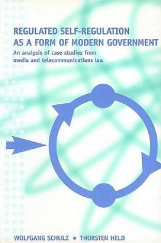 Cover of Regulated Self-regulation as a Form of Modern Government