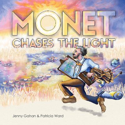 Book cover for Monet Chases the Light