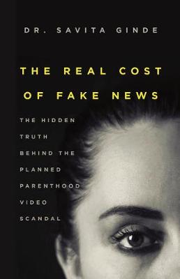 Cover of The Real Cost of Fake News