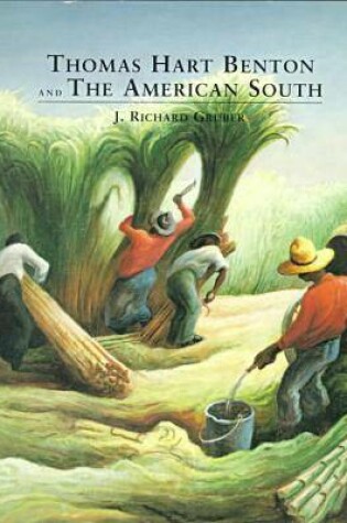 Cover of Thomas Hart Benton and the American South