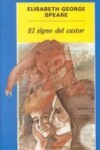 Book cover for El Signo del Castor (Sign of the Beaver)