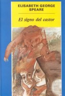 Book cover for El Signo del Castor (Sign of the Beaver)