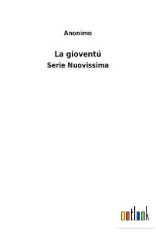 Cover of La gioventú