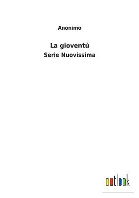 Book cover for La gioventú