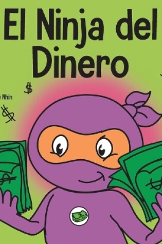 Cover of El Ninja del Dinero