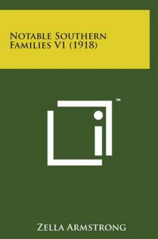 Cover of Notable Southern Families V1 (1918)