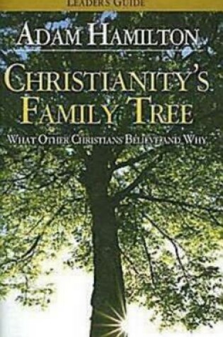 Cover of Christianity's Family Tree Leader's Guide