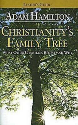 Book cover for Christianity's Family Tree Leader's Guide