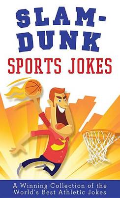 Book cover for Slam-Dunk Sports Jokes