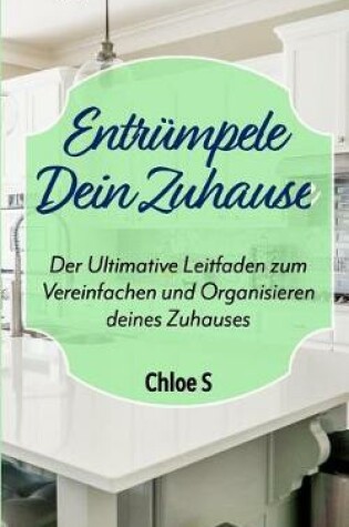 Cover of Entrumpele Dein Zuhause