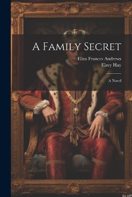 Book cover for A Family Secret