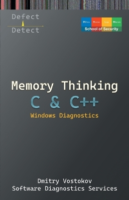 Cover of Memory Thinking for C & C++ Windows Diagnostics