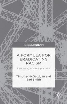 Book cover for A Formula for Eradicating Racism