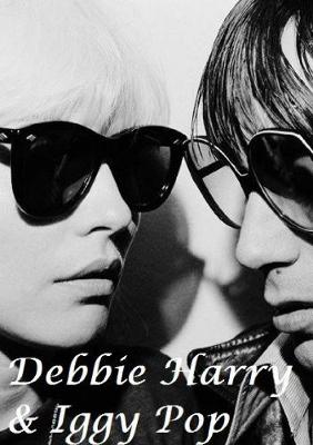 Book cover for Debbie Harry & Iggy Pop