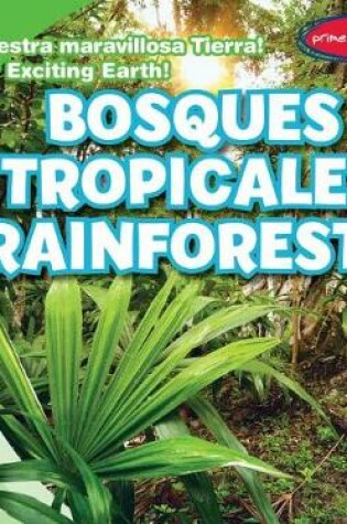 Cover of Bosques Tropicales / Rainforests