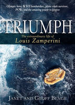 Book cover for Triumph: The Extraordinary Life and Faith of Louis Zamperini