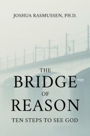 Cover of The Bridge of Reason