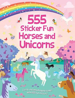 Cover of 555 Sticker Fun - Horses and Unicorns Activity Book