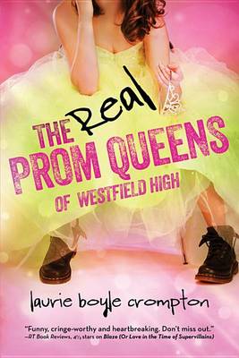 Book cover for The Real Prom Queens of Westfield High