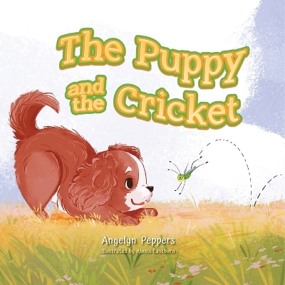 Cover of The Puppy and The Cricket