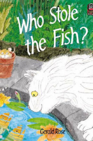 Cover of Who Stole the Fish?