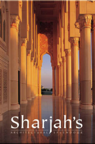 Cover of Sharjah's Architectural Splendour