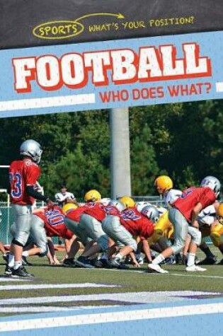 Cover of Football: Who Does What?