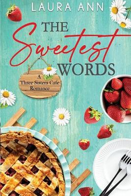 Book cover for The Sweetest Words