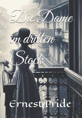 Book cover for Die Dame im dritten Stock