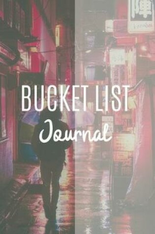 Cover of Bucket List Journal- Motivational Notebook To Write In-Blank Guided Journal Personal Edition-6"x9"/120 pages Book 5