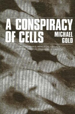 Cover of A Conspiracy of Cells