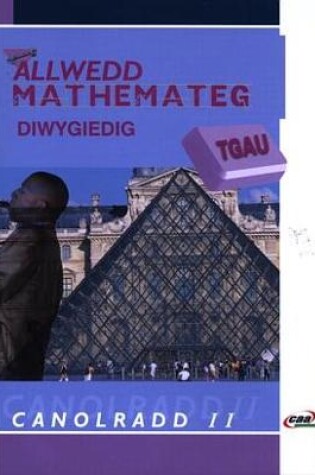 Cover of Allwedd Mathemateg Diwygiedig TGAU: Canolradd 2