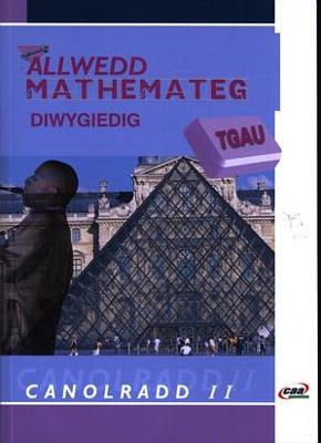 Book cover for Allwedd Mathemateg Diwygiedig TGAU: Canolradd 2