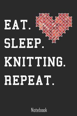 Book cover for Eat. Sleep. Knitting. Repeat.