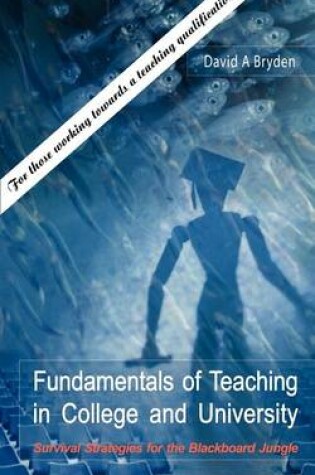 Cover of Fundamentals of Teaching in College and University