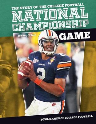 Book cover for Story of the College Football National Championship Game