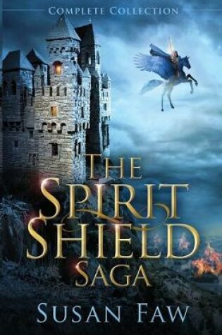 Cover of The Spirit Shield Saga Complete Collection