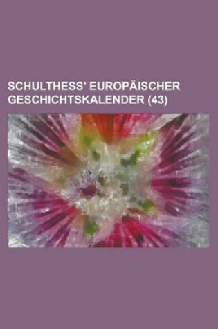 Cover of Schulthess' Europaischer Geschichtskalender (43)