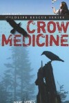 Book cover for Crow Medicine