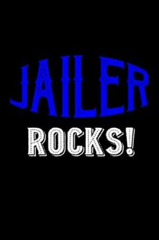 Cover of Jailer rocks!